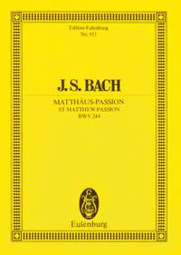Bach, Johann Sebastian: St Matthew Passion BWV 244