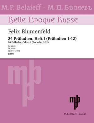 Blumenfeld, Felix: 24 Preludes Heft 1 op. 17