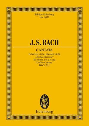 Bach, Johann Sebastian: Cantata No. 211 (Coffee Cantata) BWV 211