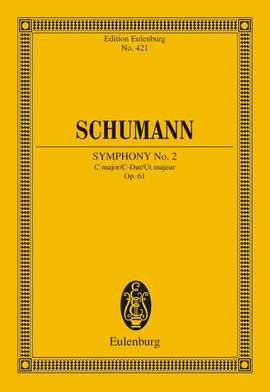 Schumann, Robert: Symphony No. 2 C Major op. 61