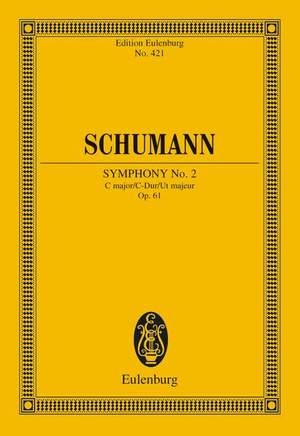 Schumann, Robert: Symphony No. 2 C Major op. 61