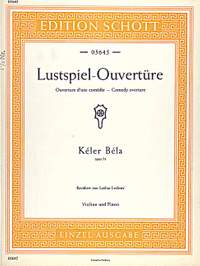Kéler, Béla: Comedy Overture op. 73