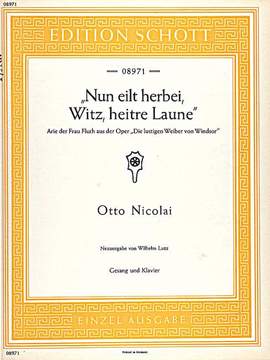 Nicolai, Otto: Nun eilt herbei, Witz, heitre Laune
