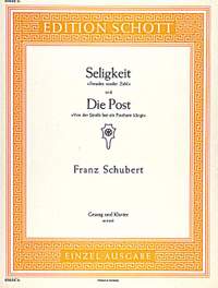 Schubert, Franz: Seligkeit / Die Post D 433 / D 911