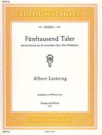 Lortzing, Albert: Fünftausend Taler