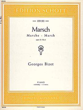 Bizet, Georges: March op. 22/6