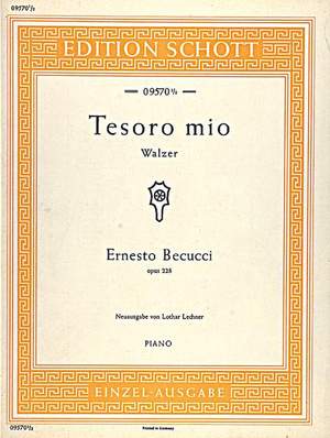 Becucci, Ernesto: Tesoro mio D major op. 228