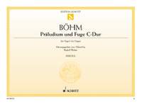 Boehm, Georg: Prelude and Fugue C major