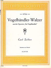Zeller, Carl: Vogelhändler-Walzer