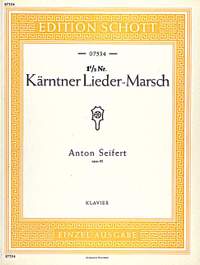 Seifert, Anton: Kärntner Lieder-Marsch op. 80