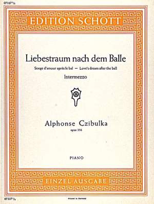 Czibulka, Alphons: Liebestraum nach dem Balle op. 356