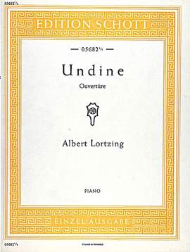 Lortzing, Albert: Undine