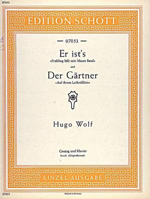 Wolf, Hugo Philipp Jakob: Er ist's / Der Gärtner