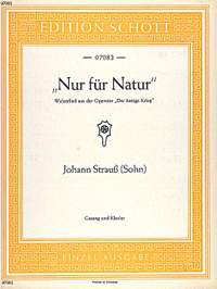 Strauß (Son), Johann: Nur für Natur