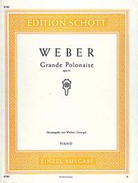 Weber, Carl Maria von: Grande Polonaise E flat Major op. 21