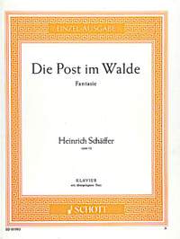 Schaeffer, Heinrich: Die Post im Walde op. 12