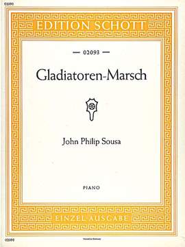 Sousa, John Philip: The Gladiator