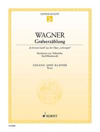 Wagner, Richard: Gralserzählung WWV 75