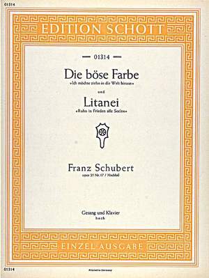 Schubert, Franz: Die böse Farbe / Litanei D 795 / D 343