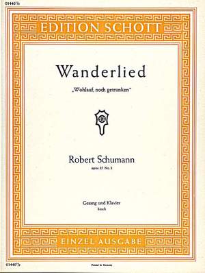 Schumann, Robert: Wanderlied op. 35/3