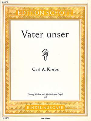 Krebs, Karl August: Vater unser