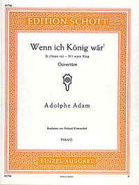 Adam, Adolphe: If I were King