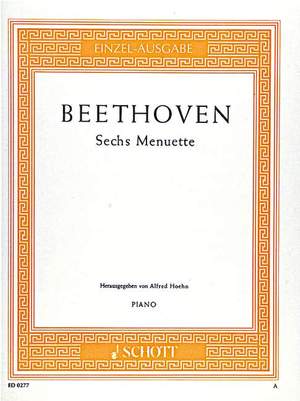 Beethoven, Ludwig van: 6 Menuette WoO 10
