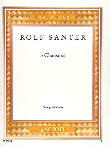Santer, Rolf: 5 Chansons