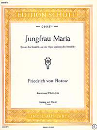 Flotow, Friedrich von: Jungfrau Maria