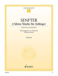 Senfter, Johanna: 6 Easy Pieces for Beginners o. op.
