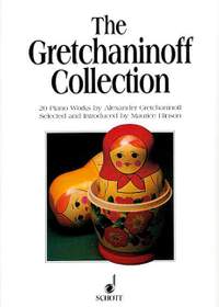 Gretchaninow, Alexandr: The Gretchaninoff-Collection