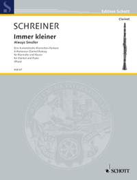 Schreiner, Adolf: Always Smaller