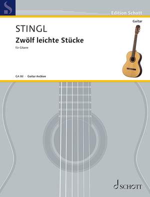 Stingl, Anton: 12 easy Pieces op. 15c