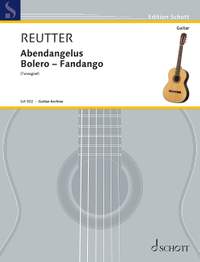 Reutter, Hermann: Abendangelus - Bolero - Fandango