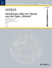 Weber, Carl Maria von: Variations on a Theme from the Opera "Silvana" Bb major op. 33 WeV P.7