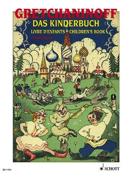 Gretchaninow, Alexandr: Childrens book op. 98