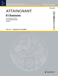 Attaingnant, Pierre: 8 Chansons