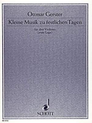 Gerster, Ottmar: Kleine Musik zu festlichen Tagen