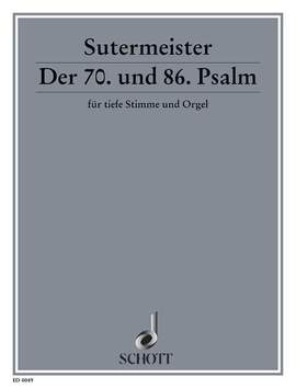 Sutermeister, Heinrich: Der 70. und 86. Psalm