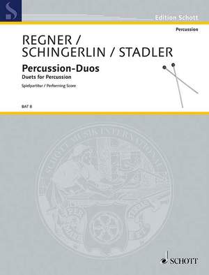 Regner, Hermann / Schingerlin, Rudolf: Percussion-Duos