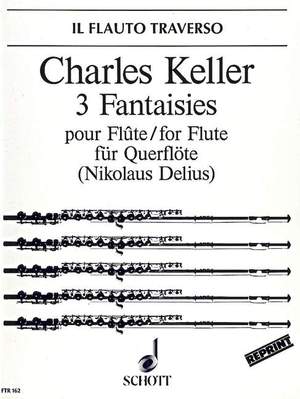 Keller, Charles: Three Fantasies op. 51