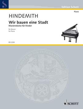 Hindemith, Paul: Wir bauen eine Stadt