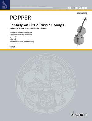 Popper, David: Fantasy on Little Russian Songs op. 43