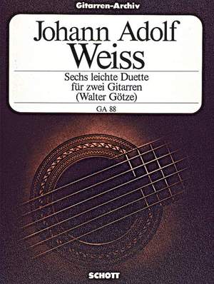 Weiß, Johann Adolf: 6 easy Duets
