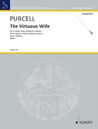 Purcell, Henry: The Virtuous Wife