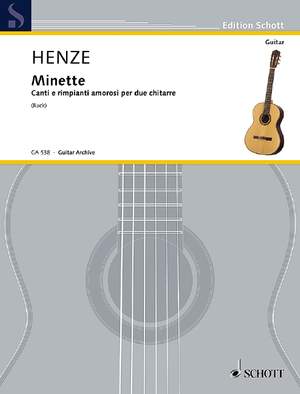 Henze, Hans Werner: Minette