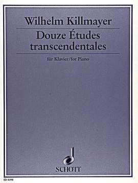 Killmayer, Wilhelm: Douze Études transcendentales