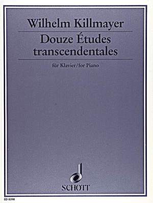 Killmayer, Wilhelm: Douze Études transcendentales