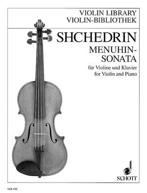 Shchedrin, Rodion: Menuhin-Sonata