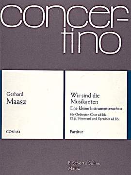 Maasz, Gerhard: Wir sind die Musikanten